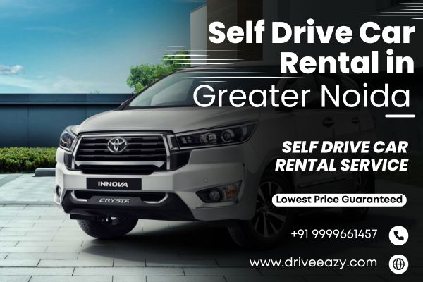 Self Drive Car Rental in Greater Noida